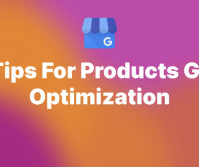 5 Tips For Optimization Google Business Profile Products