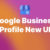 Google business profile update November 2022 (New UI)