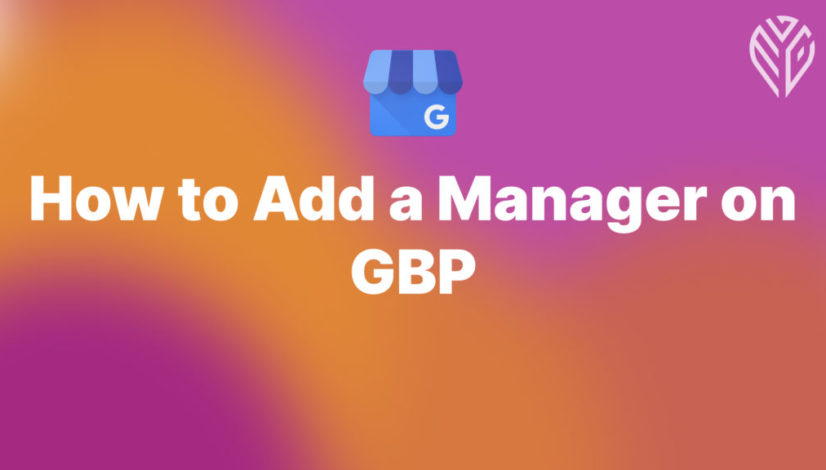 How to add a manager on GBP